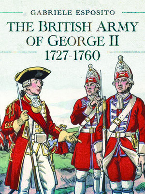 cover image of The British Army of George II, 1727-1760